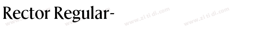 Rector Regular字体转换